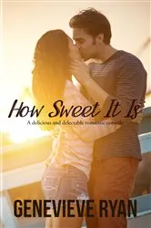 Book cover of How Sweet It is by Sophie Gunn
