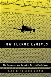 Book cover of How Terror Evolves by Yannick Veilleux-Lepage