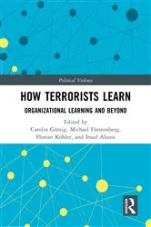 Book cover of How Terrorists Learn by Carolin Görzig