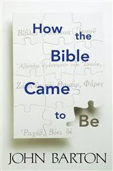 Book cover of How the Bible Came to Be by Unknown