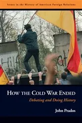 Book cover of How the Cold War Ended by John Prados
