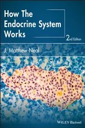 Book cover of How the Endocrine System Works (2nd ed.) by J. Matthew Neal