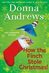 Book cover of How the Finch Stole Christmas! by Donna Andrews