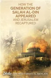 Book cover of How the Generation of Salah Al-Din Appeared and Jerusalem Recaptured by Unknown