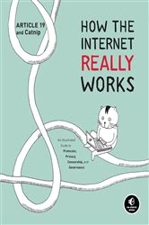 Book cover of How the Internet Really Works by Article 19