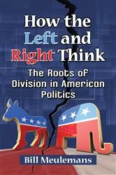 Book cover of How the Left and Right Think by Unknown