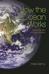 Book cover of How the Ocean Works by Mark Denny