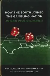 Book cover of How the South Joined the Gambling Nation by Michael Nelson