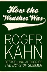 Book cover of How the Weather Was by Unknown