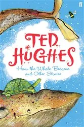Book cover of How the Whale Became by Ted Hughes