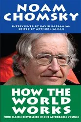 Book cover of How the World Works by Noam Chomsky