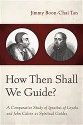 Book cover of How Then Shall We Guide? by Jimmy Boon-Chai Tan