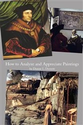 Book cover of How to Analyze and Appreciate Paintings by Dianne L. Durante