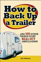 Book cover of How to Back Up a Trailer by Unknown