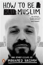 Book cover of How to be a Bad Muslim and Other Essays by Unknown