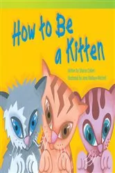 Book cover of How to Be a Kitten by Sharon Callen