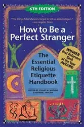 Book cover of How to Be A Perfect Stranger (6th Edition) (6th ed.) by Stuart M. Matlins