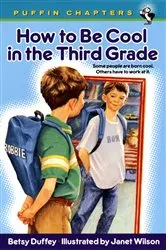 Book cover of How to Be Cool in the Third Grade by Betsy Duffey