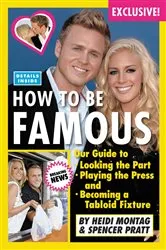 Book cover of How to Be Famous by Heidi Montag
