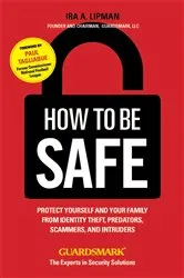 Book cover of How to Be Safe by IRA A. LIPMAN