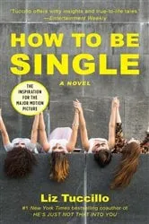 Book cover of How to Be Single by Liz Tuccillo