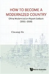 Book cover of How To Become A Modernized Country: China Modernization Report Outlook (2001-2016) by Unknown