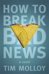 Book cover of How To Break Bad News by Robert Buckman