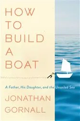 Book cover of How to Build a Boat by Jonathan Gornall