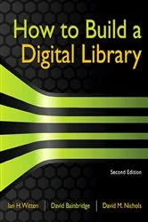 Book cover of How to Build a Digital Library (2nd ed.) by Ian H. Witten