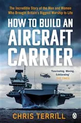 Book cover of How to Build an Aircraft Carrier by Chris Terrill