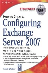 Book cover of How to Cheat at Configuring Exchange Server 2007 by Henrik Walther