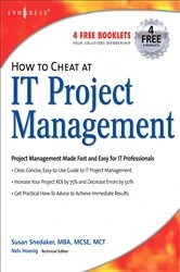 Book cover of How to Cheat at IT Project Management by Susan Snedaker