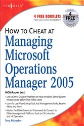 Book cover of How to Cheat at Managing Microsoft Operations Manager 2005 by Anthony Piltzecker