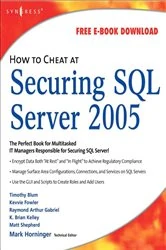 Book cover of How to Cheat at Securing SQL Server 2005 by Mark Horninger