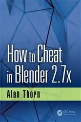 Book cover of How to Cheat in Blender 2.7x by Alan Thorn