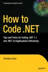 Book cover of How to Code .NET by Christian Gross