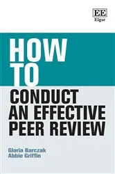 Book cover of How to Conduct an Effective Peer Review by Gloria Barczak