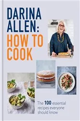 Book cover of How to Cook by Darina Allen