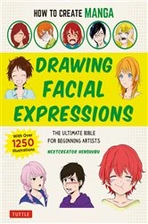 Book cover of How to Create Manga: Drawing Facial Expressions by NextCreator Henshubu