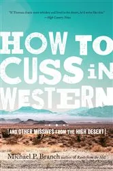 Book cover of How to Cuss in Western by Michael P. Branch