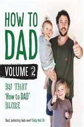 Book cover of How to DAD: Volume 2 by Jordan Watson