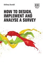 Book cover of How to Design, Implement, and Analyse a Survey by Anthony Arundel