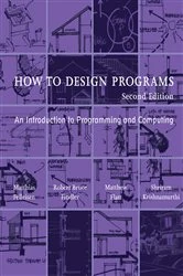Book cover of How to Design Programs, second edition by Matthias Felleisen