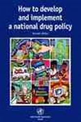 Book cover of How to Develop and Implement a National Drug Policy (2nd ed.) by World Health Organization