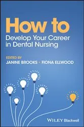 Book cover of How to Develop Your Career in Dental Nursing by Janine Brooks