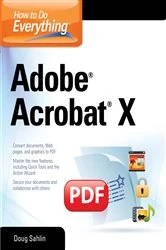Book cover of How to Do Everything Adobe Acrobat X by Doug Sahlin