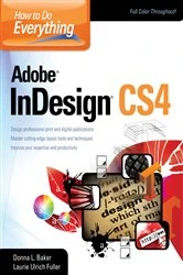 Book cover of How To Do Everything Adobe InDesign CS4 by Donna Baker