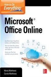Book cover of How to Do Everything: Microsoft Office Online by Carole Matthews