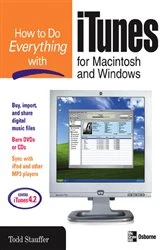 Book cover of How to Do Everything with iTunes for Macintosh and Windows by Todd Stauffer