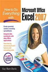Book cover of How to Do Everything with Microsoft Office Excel 2007 by Guy Hart-Davis